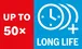 Long life up to 50x.