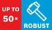 Robust up to 50 times.