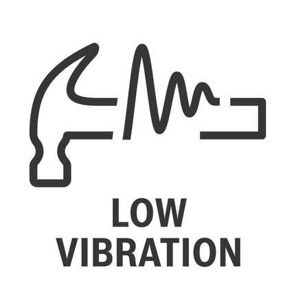 Low vibration.